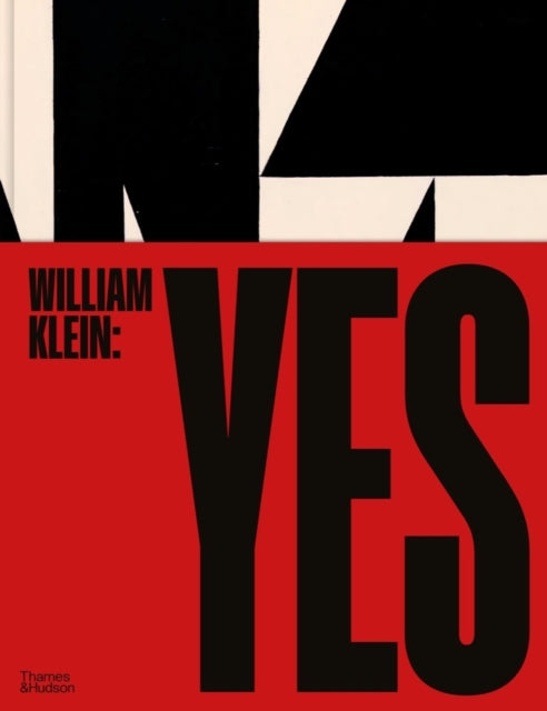 Book cover of: William Klein: Yes. By: William Klein