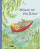 Mouse on the River 9780500653289 Alice Melvin