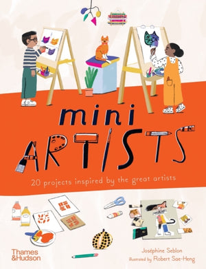 Mini Artists, 20 projects inspired by the great artists