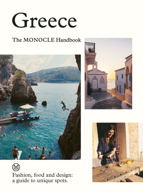 Greece: The Monocle Handbook 9780500966310 Tyler Brûlé