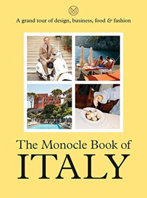 Monocle Book of Italy 9780500971130 Tyler Brûlé