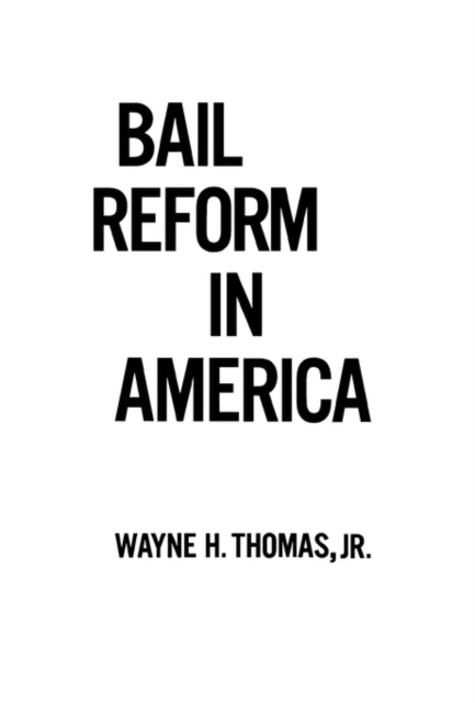 Book cover of: Bail Reform in America