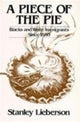 Book cover of: Piece of the Pie. By: Stanley Lieberson