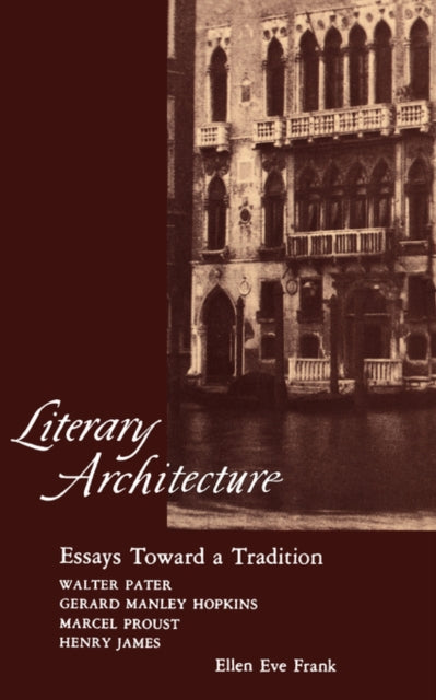 Book cover of: Literary Architecture. By: Ellen Eve Frank