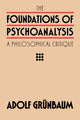 Book cover of: Foundations of Psychoanalysis. By: Adolf Grünbaum