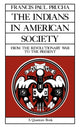 Book cover of: Indians in American Society. By: Francis Paul Prucha
