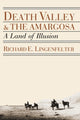 Book cover of: Death Valley and the Amargosa. By: Richard E. Lingenfelter