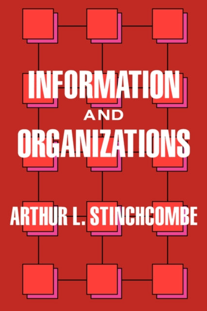 Book cover of: Information and Organizations