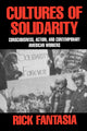 Book cover of: Cultures of Solidarity. By: Rick Fantasia