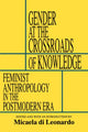 Book cover of: Gender at the Crossroads of Knowledge. By: Micaela di Leonardo