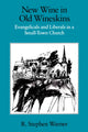 Book cover of: New Wine in Old Wineskins. By: R. Stephen Warner