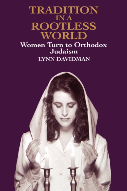 Book cover of: Tradition in a Rootless World. By: Lynn Davidman