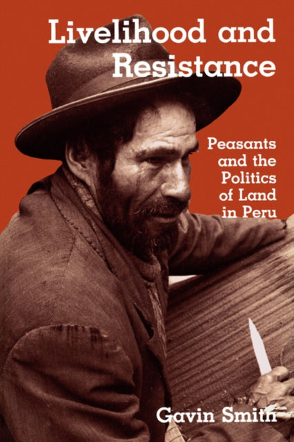 Book cover of: Livelihood and Resistance. By: Gavin Smith