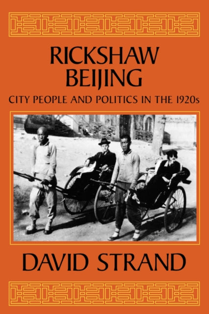 Book cover of: Rickshaw Beijing. By: David Strand