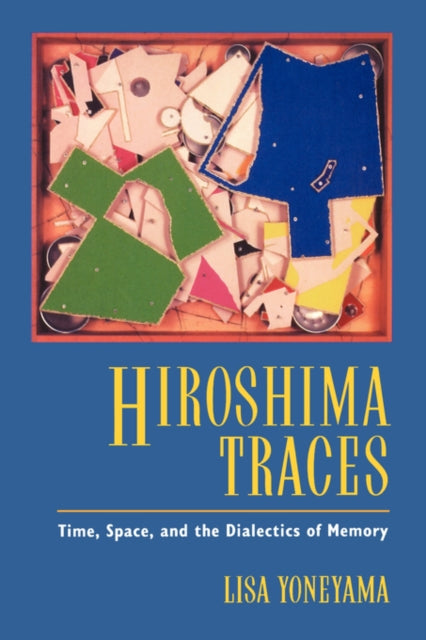 Book cover of: Hiroshima Traces