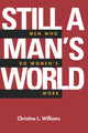 Book cover of: Still a Man's World