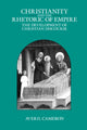Book cover of: Christianity and the Rhetoric of Empire. By: Averil Cameron