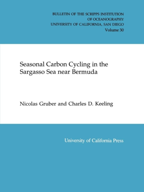 Book cover of: Seasonal Carbon Cycling in the Sargasso Sea Near Bermuda. By: Nicolas Gruber