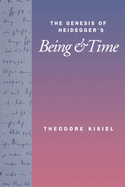 Book cover of: Genesis of Heidegger's Being and Time. By: Theodore Kisiel