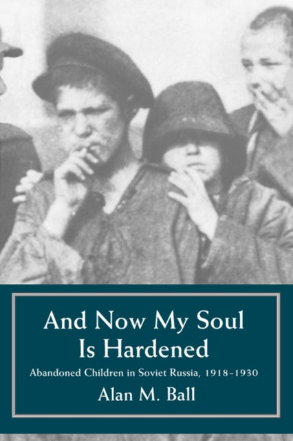 Book cover of: And Now My Soul Is Hardened. By: Alan M. Ball