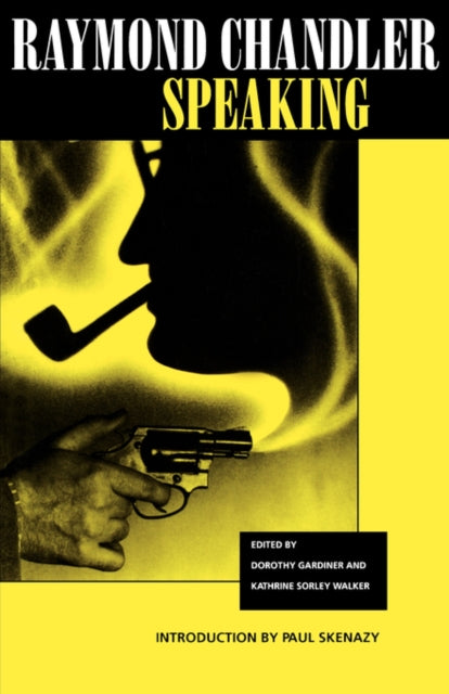 Book cover of: Raymond Chandler Speaking