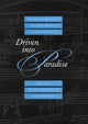 Book cover of: Driven into Paradise