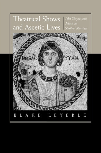 Book cover of: Theatrical Shows and Ascetic Lives