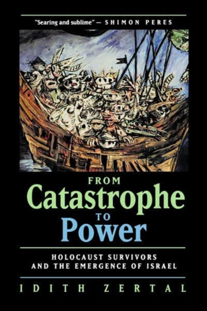 Book cover of: From Catastrophe to Power