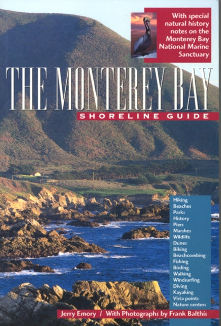 Book cover of: Monterey Bay Shoreline Guide