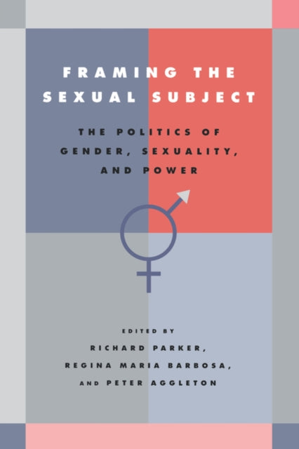 Book cover of: Framing the Sexual Subject