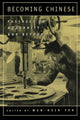 Book cover of: Becoming Chinese. By: Wen-hsin Yeh