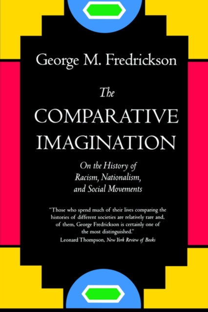 Book cover of: Comparative Imagination. By: George M. Fredrickson