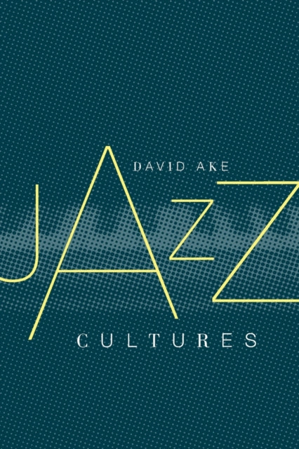 Book cover of: Jazz Cultures