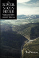 Book cover of: River Stops Here. By: Ted Simon