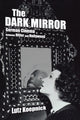 Book cover of: Dark Mirror. By: Lutz Koepnick
