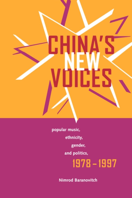 Book cover of: China's New Voices. By: Nimrod Baranovitch