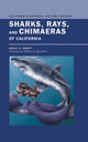 Book cover of: Sharks, Rays, and Chimaeras of California. By: David A. Ebert