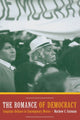 Book cover of: Romance of Democracy. By: Matthew C. Gutmann