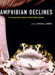 Book cover of: Amphibian Declines. By: Michael Lannoo