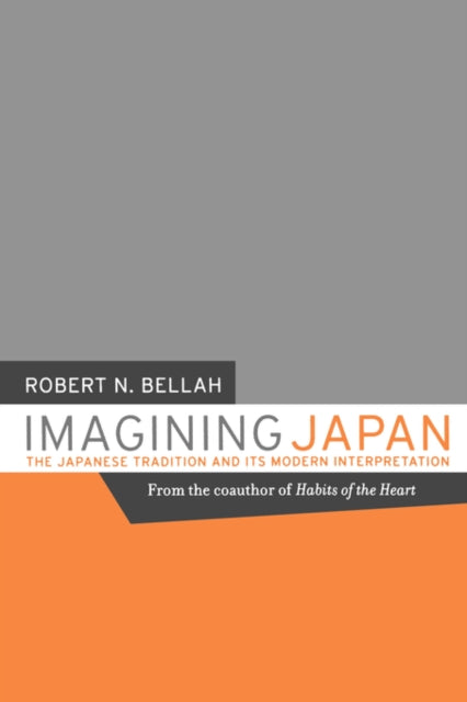Book cover of: Imagining Japan. By: Robert N. Bellah