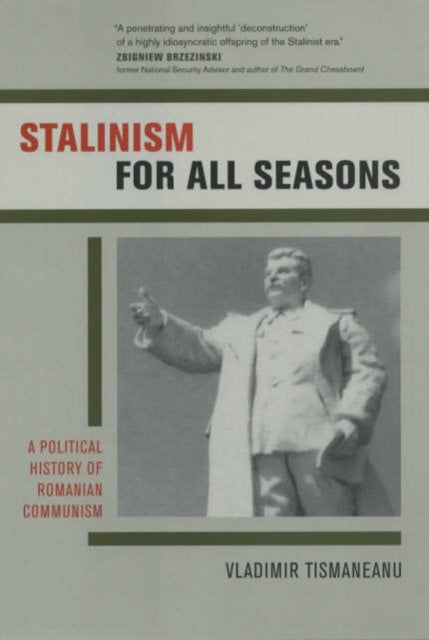 Book cover of: Stalinism for All Seasons. By: Vladimir Tismaneanu
