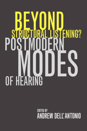 Beyond Structural Listening?