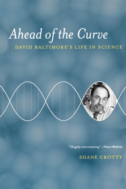 Book cover of: Ahead of the Curve. By: Shane Crotty