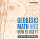 Book cover of: Geodesic Math and How to Use It. By: Hugh Kenner