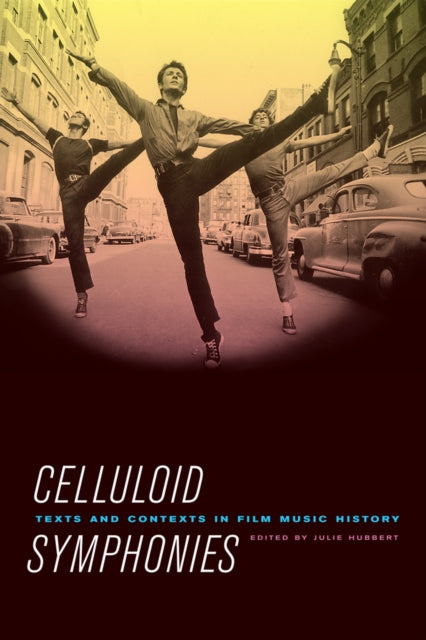 Book cover of: Celluloid Symphonies