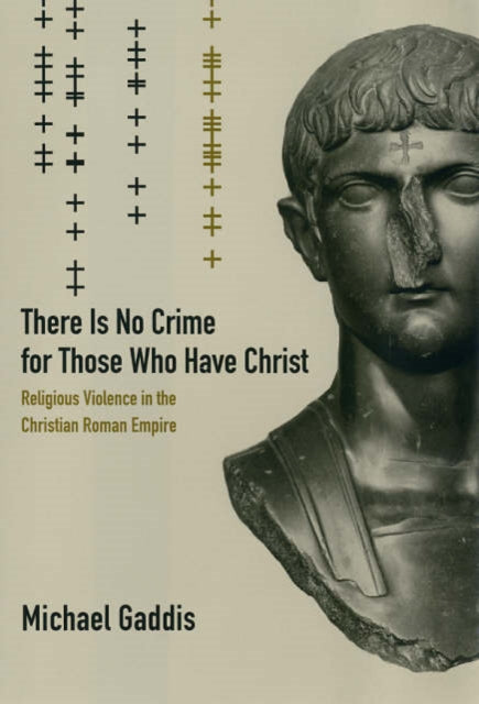 Book cover of: There Is No Crime for Those Who Have Christ. By: Michael Gaddis