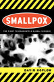 Book cover of: Smallpox. By: David A. Koplow