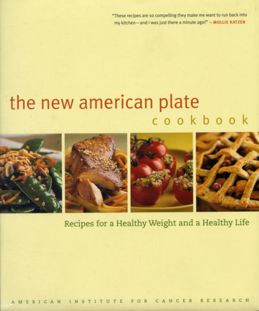 Book cover of: New American Plate Cookbook. By: American Institute for Cancer Research