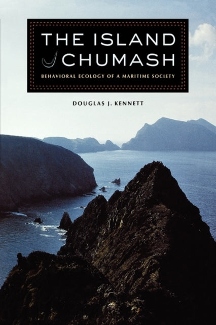 Book cover of: Island Chumash. By: Douglas J. Kennett