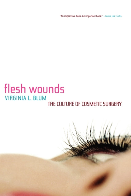 Book cover of: Flesh Wounds. By: Virginia L. Blum